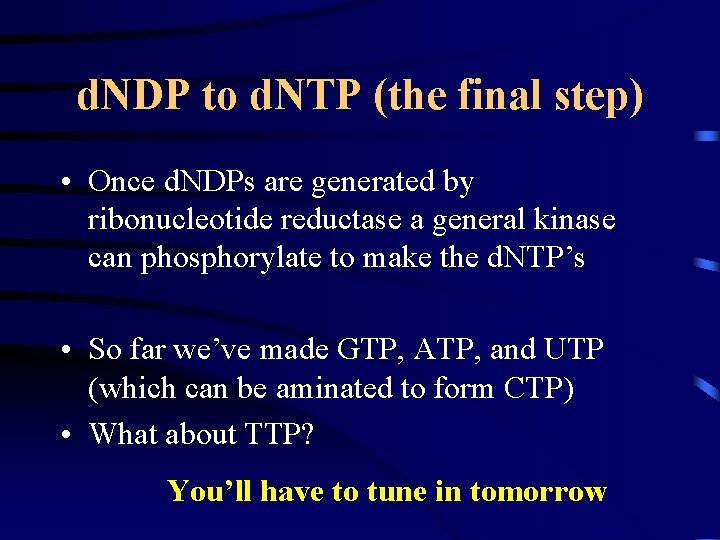 d. NDP to d. NTP (the final step) • Once d. NDPs are generated