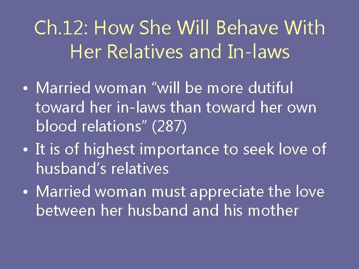 Ch. 12: How She Will Behave With Her Relatives and In-laws • Married woman