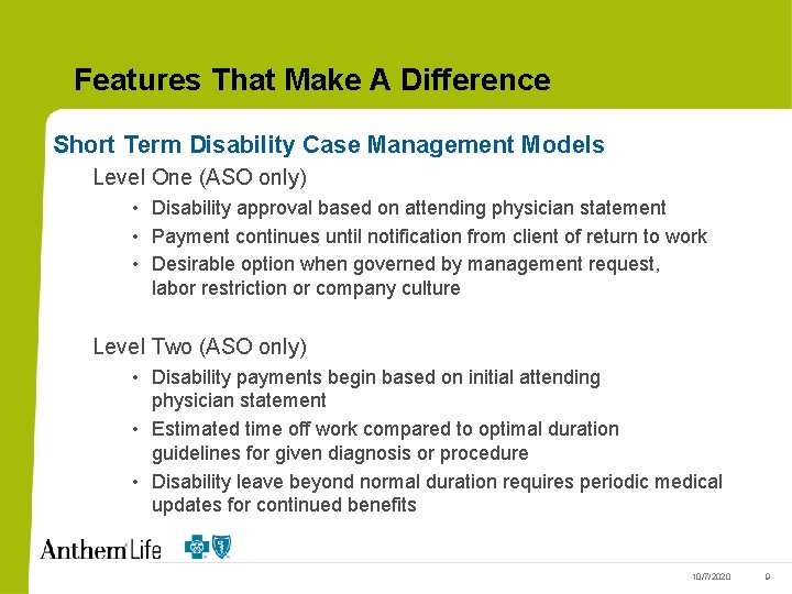 Features That Make A Difference Short Term Disability Case Management Models Level One (ASO