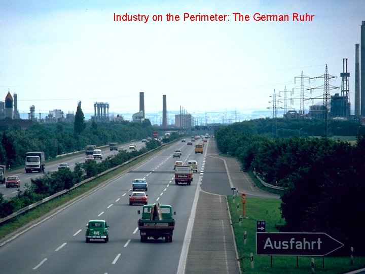 Industry on the Perimeter: The German Ruhr 