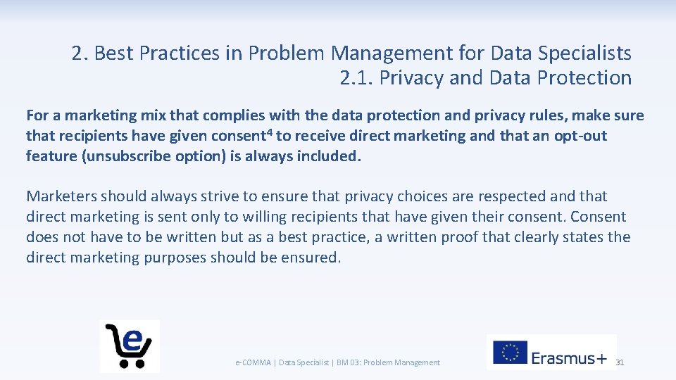 2. Best Practices in Problem Management for Data Specialists 2. 1. Privacy and Data