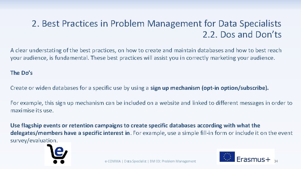 2. Best Practices in Problem Management for Data Specialists 2. 2. Dos and Don’ts