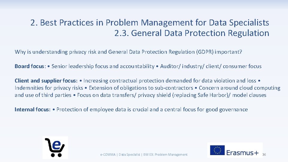 2. Best Practices in Problem Management for Data Specialists 2. 3. General Data Protection