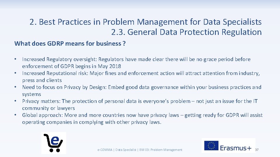 2. Best Practices in Problem Management for Data Specialists 2. 3. General Data Protection