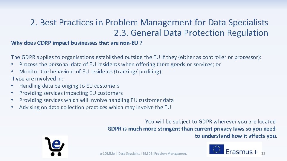2. Best Practices in Problem Management for Data Specialists 2. 3. General Data Protection