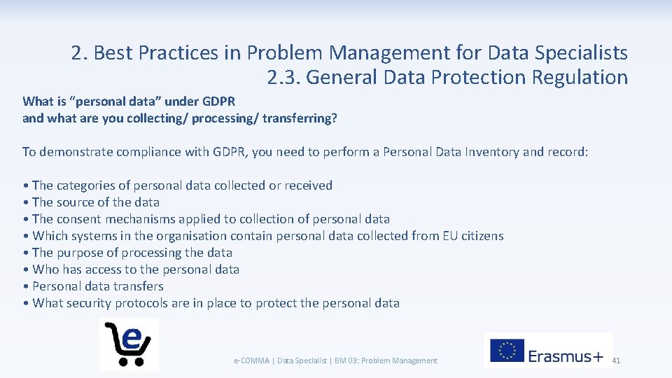2. Best Practices in Problem Management for Data Specialists 2. 3. General Data Protection