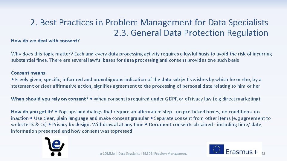 2. Best Practices in Problem Management for Data Specialists 2. 3. General Data Protection