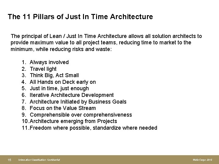 The 11 Pillars of Just In Time Architecture The principal of Lean / Just