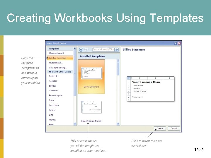 Creating Workbooks Using Templates T 2 -12 