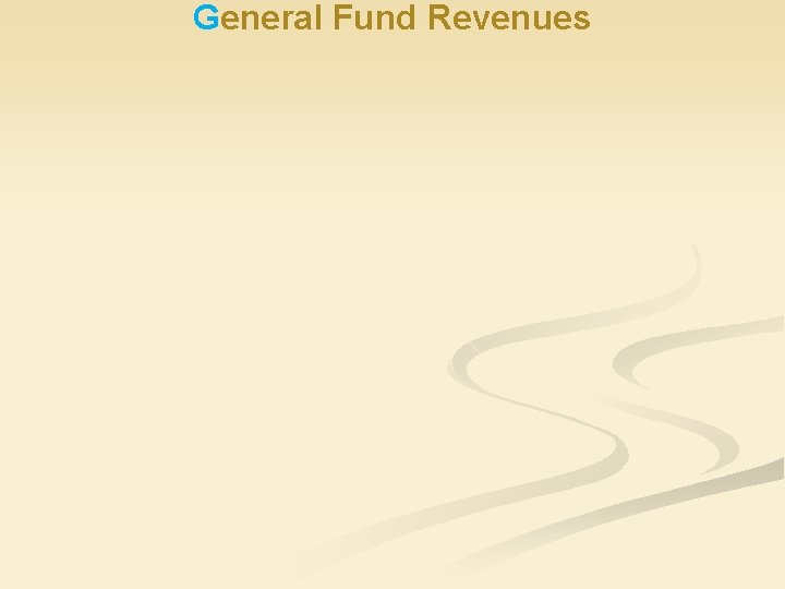 General Fund Revenues 