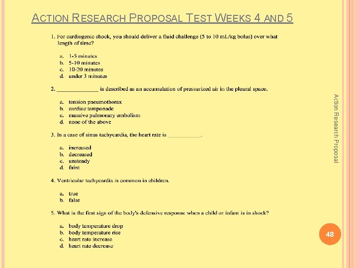 ACTION RESEARCH PROPOSAL TEST WEEKS 4 AND 5 Action Research Proposal 48 