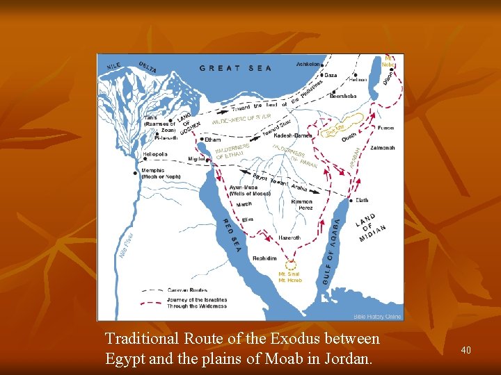 Traditional Route of the Exodus between Egypt and the plains of Moab in Jordan.