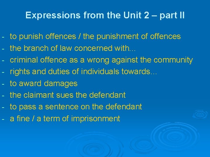 Expressions from the Unit 2 – part II - to punish offences / the