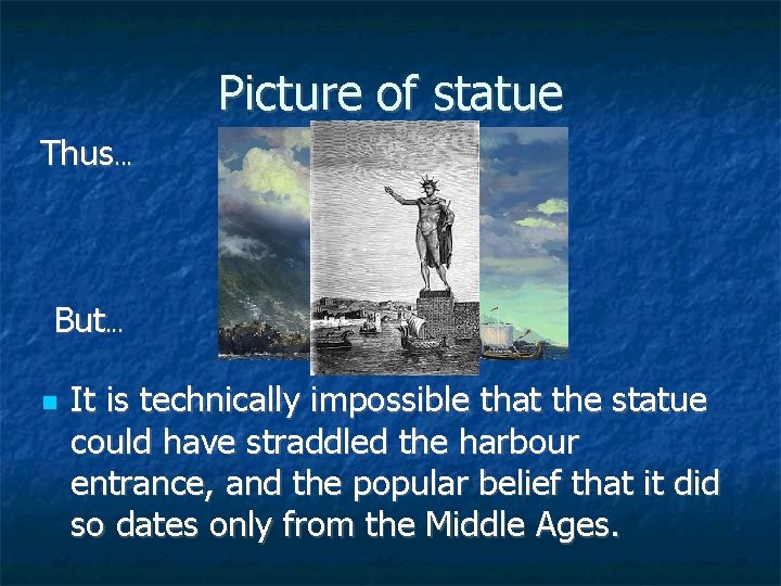 Picture of statue Thus. . . But. . . It is technically impossible that
