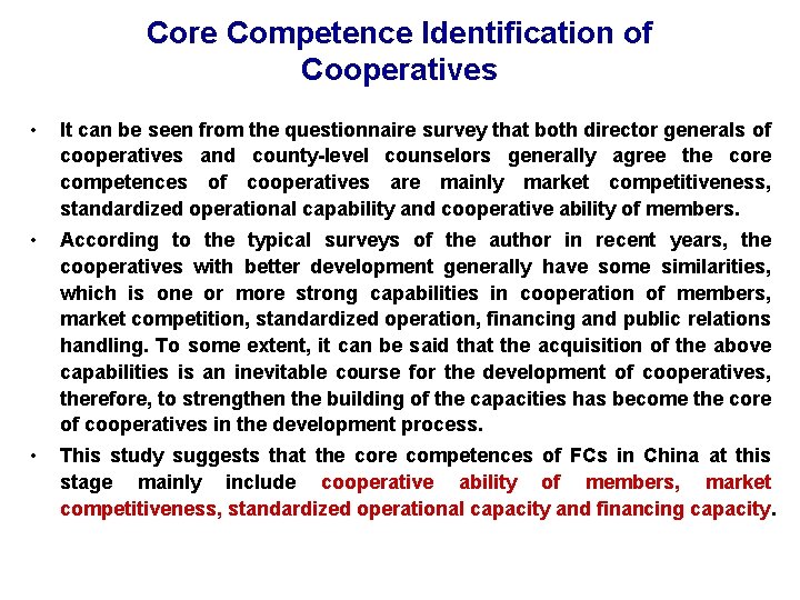 Core Competence Identification of Cooperatives • It can be seen from the questionnaire survey