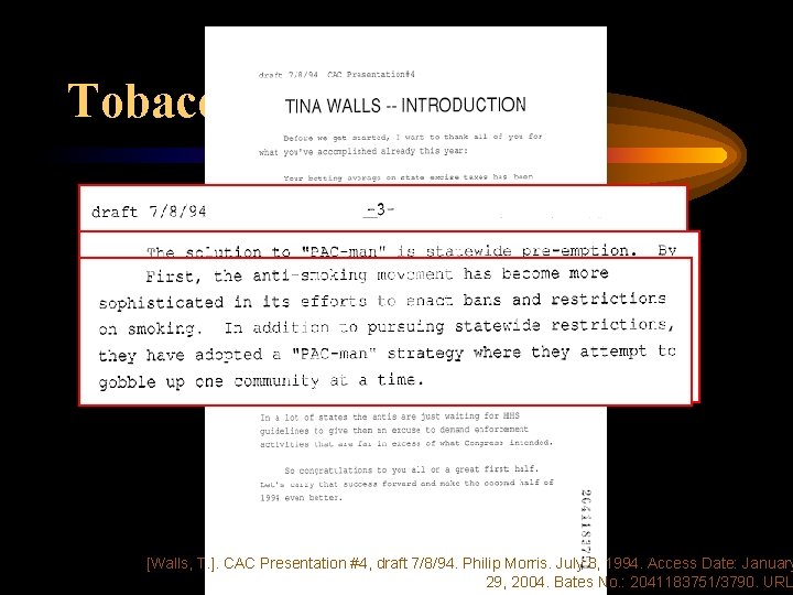 Tobacco on Preemption… [Walls, T. ]. CAC Presentation #4, draft 7/8/94. Philip Morris. July