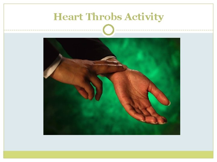 Heart Throbs Activity Heart Throbs Activity