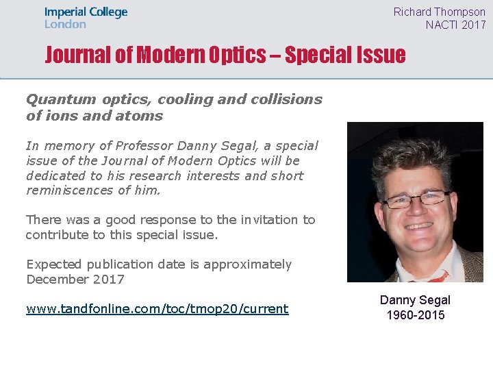 Richard Thompson NACTI 2017 Journal of Modern Optics – Special Issue Quantum optics, cooling