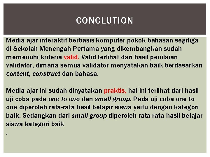 CONCLUTION Media ajar interaktif berbasis komputer pokok bahasan segitiga di Sekolah Menengah Pertama yang