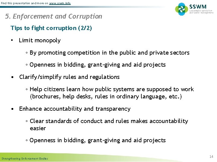 Find this presentation and more on www. sswm. info 5. Enforcement and Corruption Tips