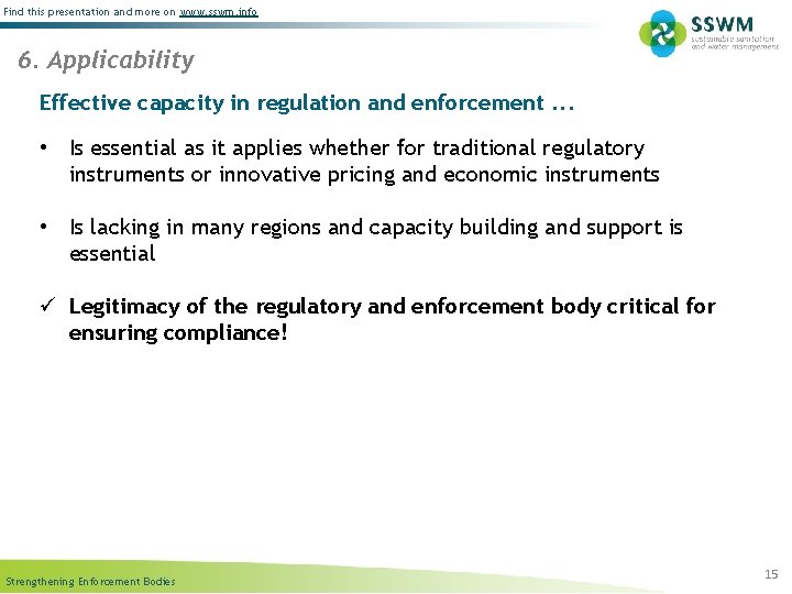 Find this presentation and more on www. sswm. info 6. Applicability Effective capacity in