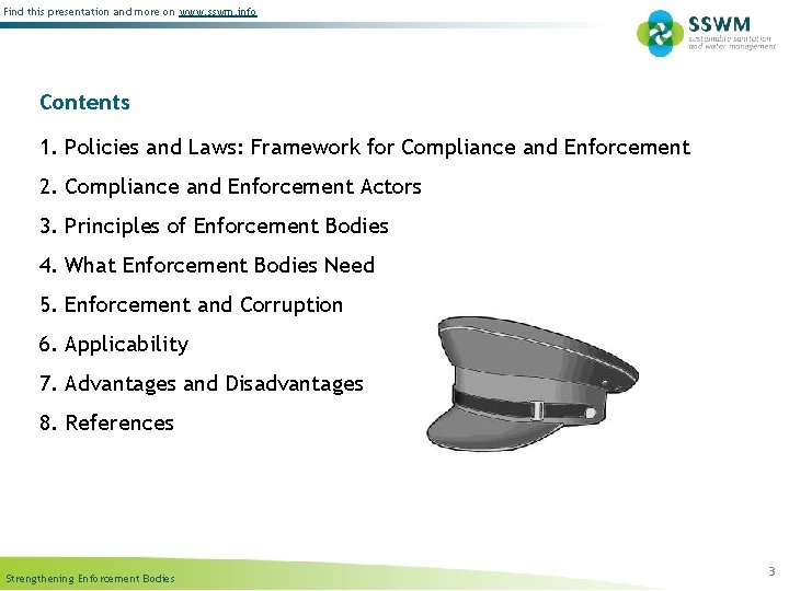 Find this presentation and more on www. sswm. info Contents 1. Policies and Laws: