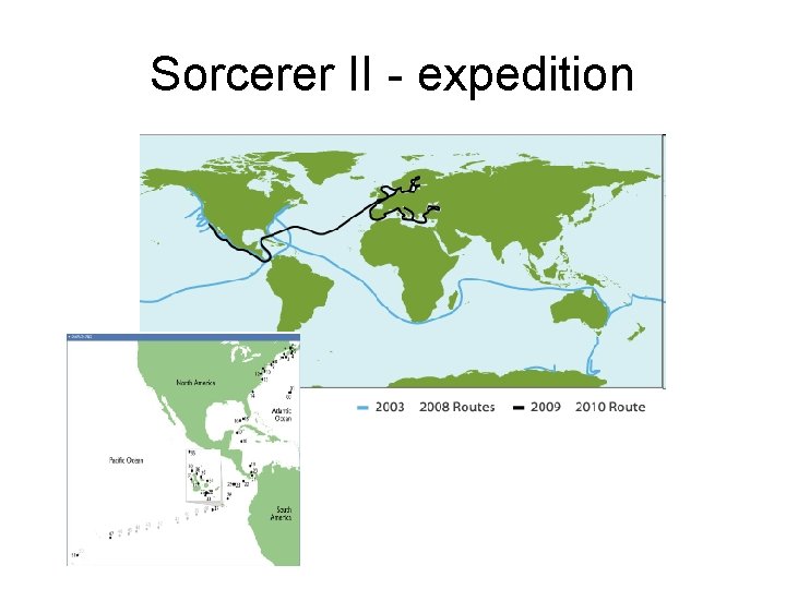 Sorcerer II - expedition 