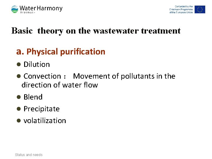 Basic theory on the wastewater treatment a. Physical purification Dilution l Convection : Movement Basic theory on the wastewater treatment a. Physical purification Dilution l Convection : Movement