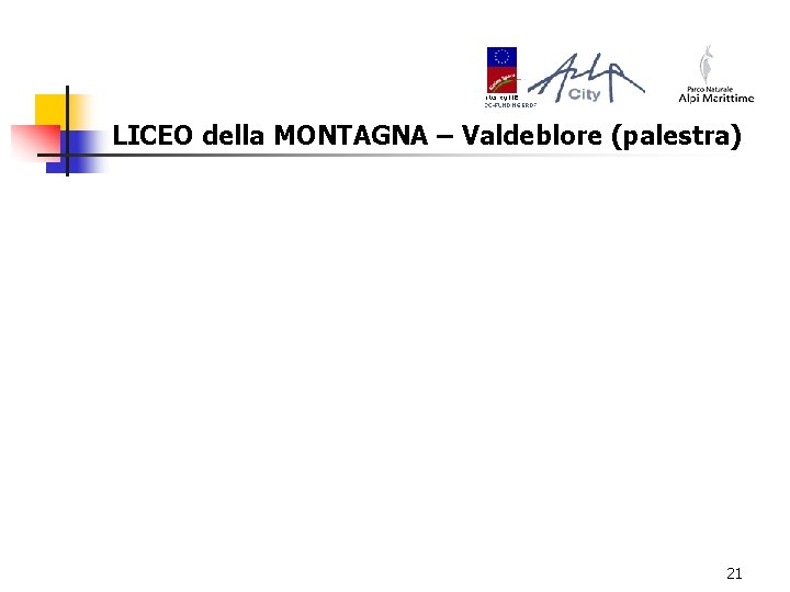 LICEO della MONTAGNA – Valdeblore (palestra) 21 