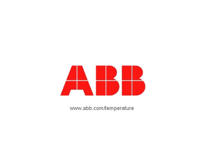Instrumentation Temperature Measurement www. abb. com/temperature 8 