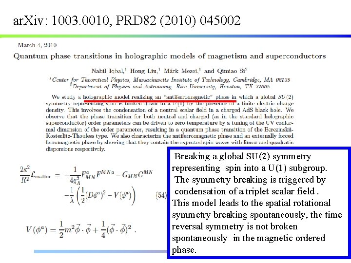 ar. Xiv: 1003. 0010, PRD 82 (2010) 045002 Breaking a global SU(2) symmetry representing
