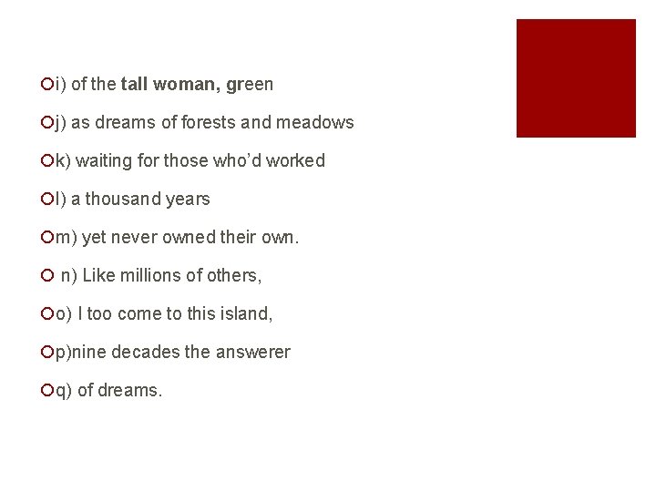 ¡i) of the tall woman, green ¡j) as dreams of forests and meadows ¡k)