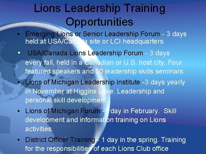 Lions Leadership Training Opportunities • Emerging Lions or Senior Leadership Forum - 3 days