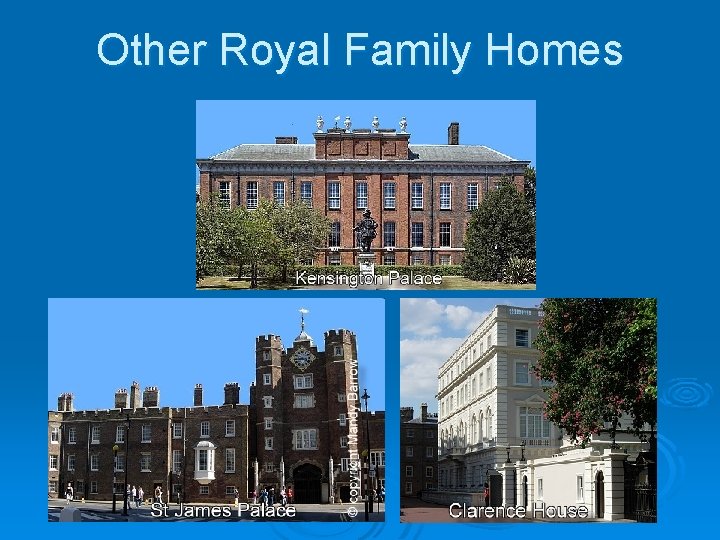 Other Royal Family Homes 