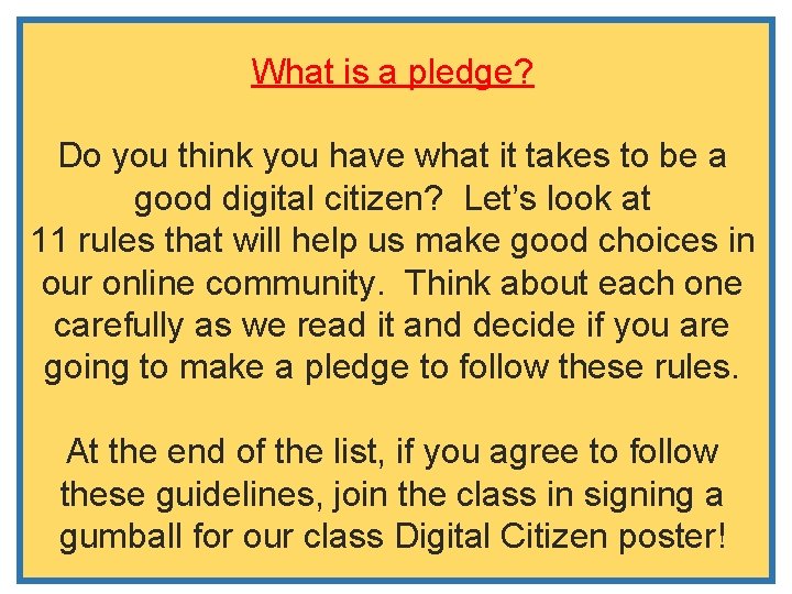 What is a pledge? Do you think you have what it takes to be