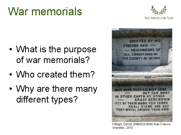 War memorials • What is the purpose of war memorials? • Who created them?