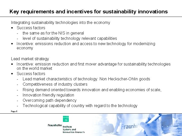 Key requirements and incentives for sustainability innovations Integrating sustainability technologies into the economy §