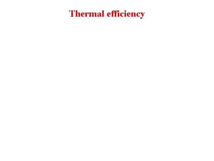 Thermal efficiency 