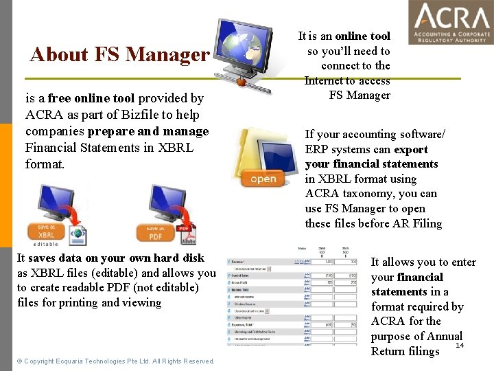 About FS Manager is a free online tool provided by ACRA as part of