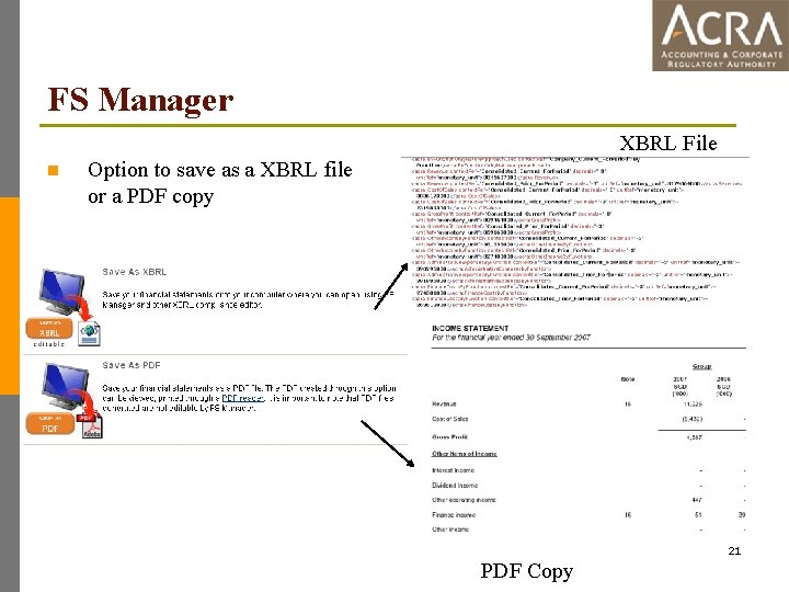 FS Manager XBRL File n Option to save as a XBRL file or a