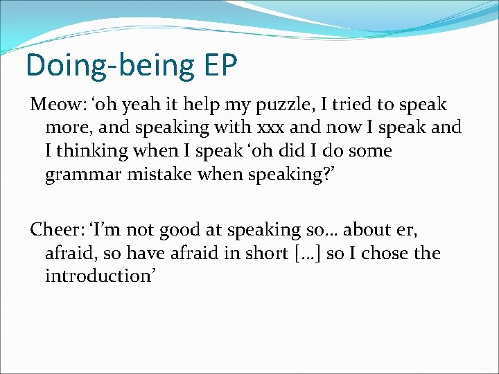Doing-being EP Meow: ‘oh yeah it help my puzzle, I tried to speak more,