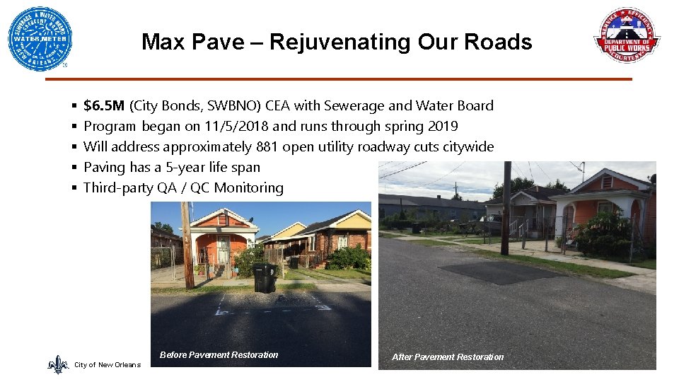 Max Pave – Rejuvenating Our Roads § § § $6. 5 M (City Bonds,