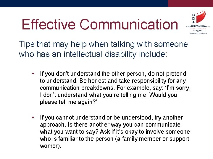 Effective Communication Tips that may help when talking with someone who has an intellectual
