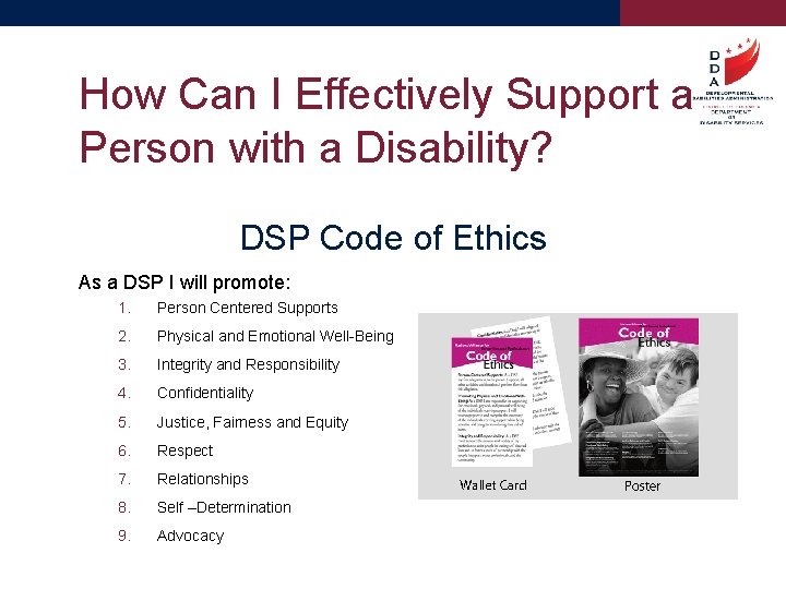 How Can I Effectively Support a Person with a Disability? DSP Code of Ethics