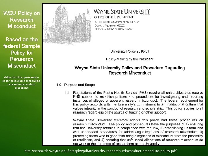 WSU Policy on Research Misconduct Based on the federal Sample Policy for Research Misconduct