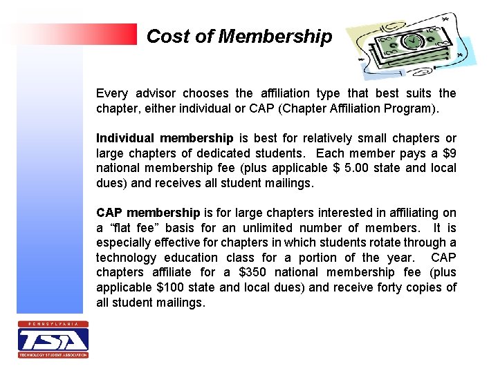 Cost of Membership Every advisor chooses the affiliation type that best suits the chapter,