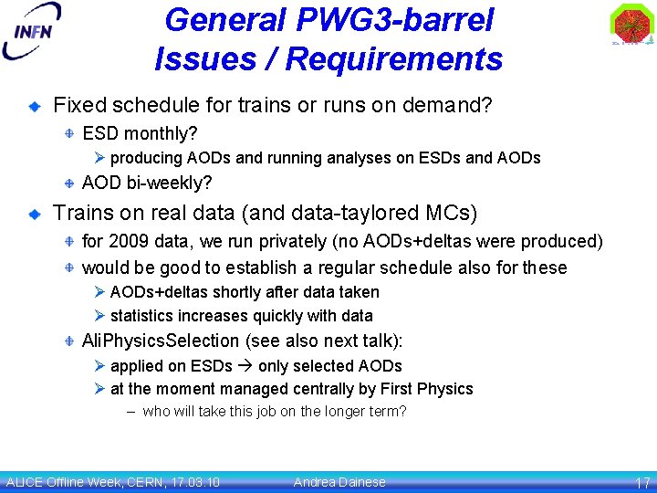 General PWG 3 -barrel Issues / Requirements Fixed schedule for trains or runs on