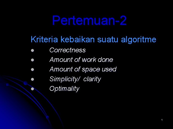 Pertemuan2 Kriteria Kebaikan Suatu Algoritme L L L