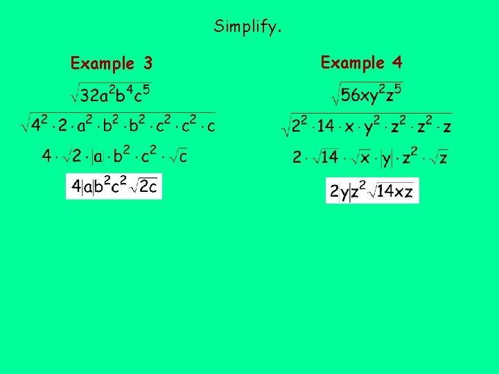 Simplify. Example 3 Example 4 