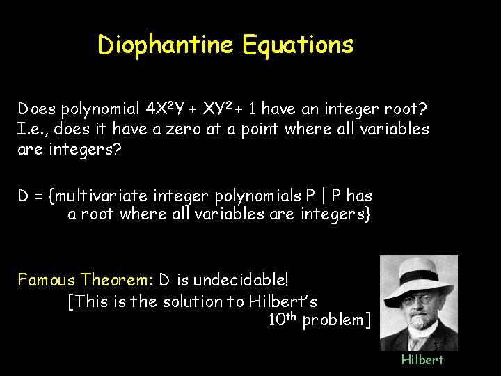 Diophantine Equations Does polynomial 4 X 2 Y + XY 2 + 1 have